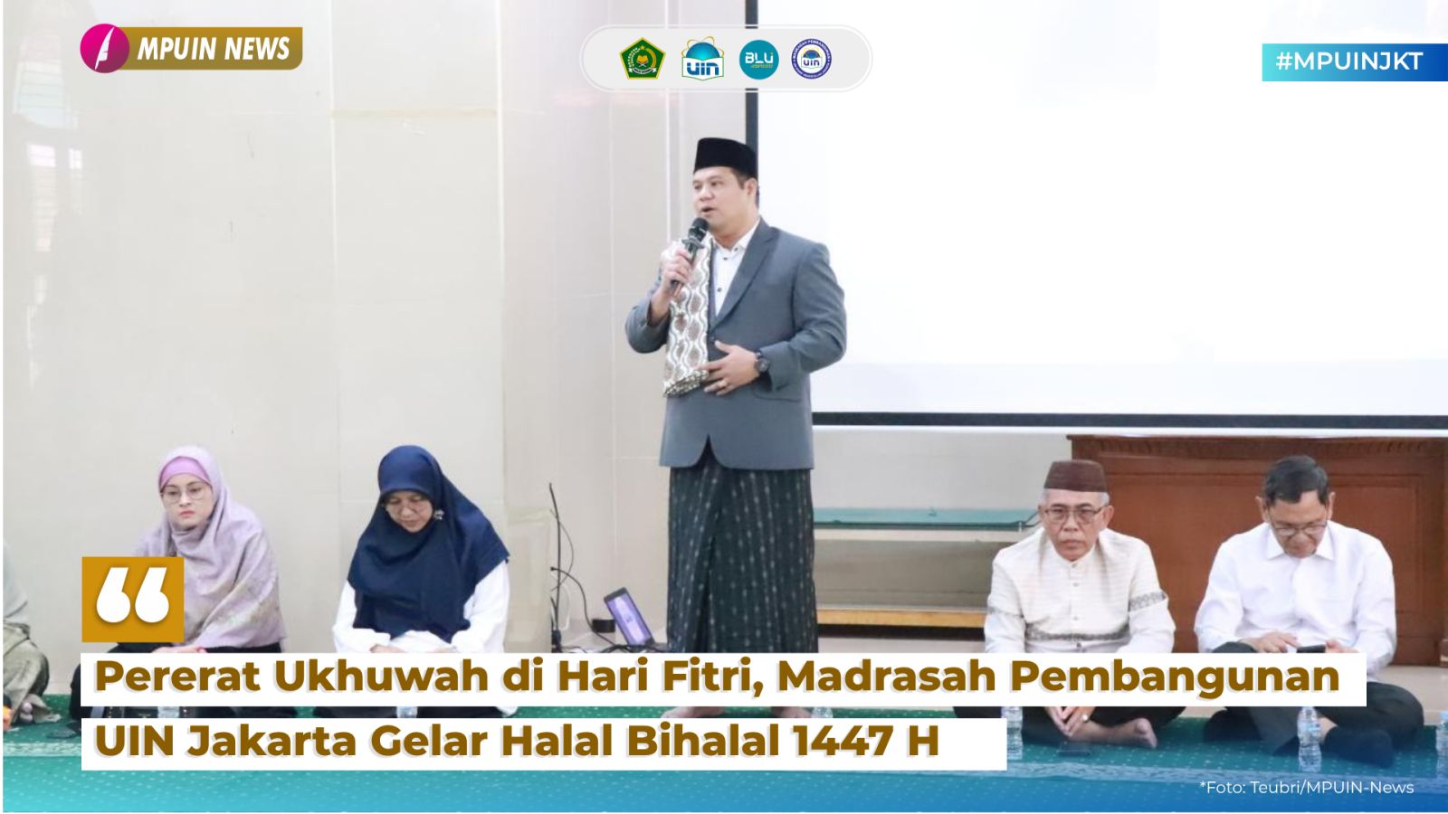 Pererat Ukhuwah di Hari Fitri, Madrasah Pembangunan UIN Jakarta Gelar Halal Bihalal 1447 H